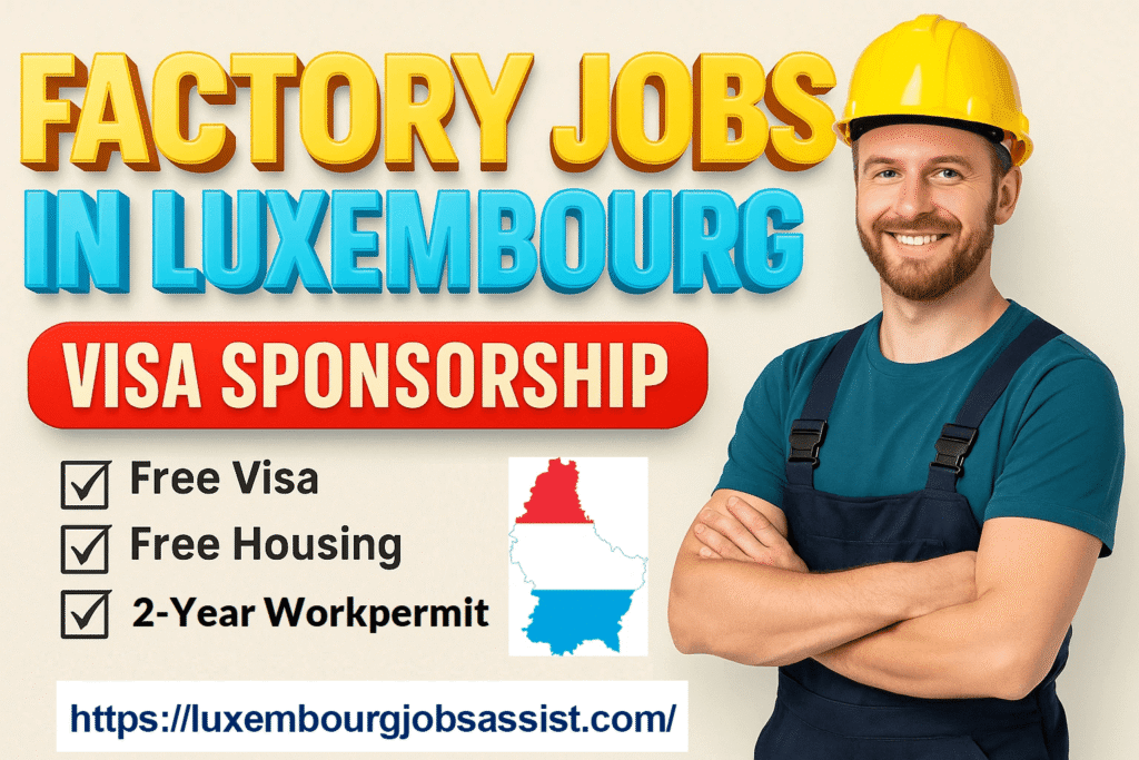 factory jobs in luxembourg